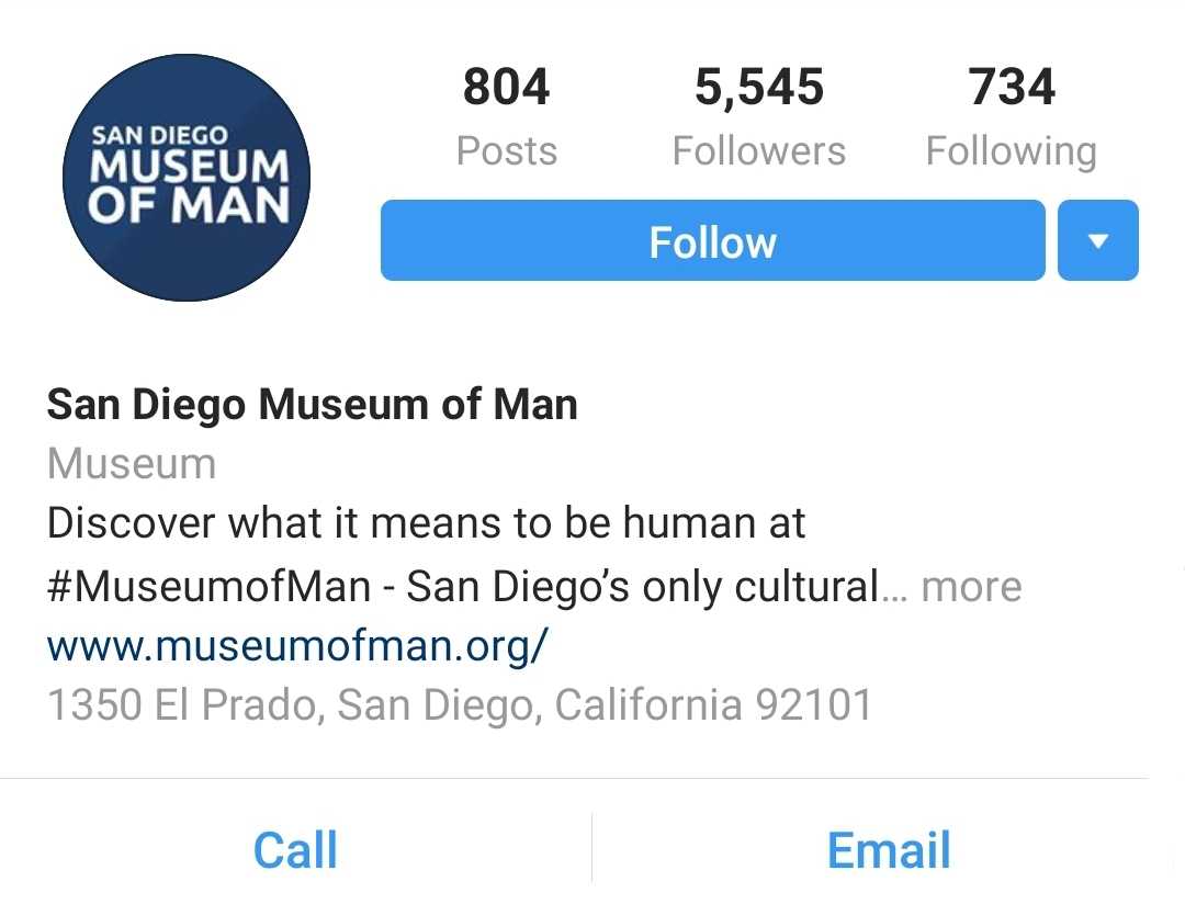 The Museum of Man page has 804 posts, 5,545 followers, and follows 734 people. San Diego Museum of Man invites you to ‘Discover what it means to be human at #MuseumofMan.