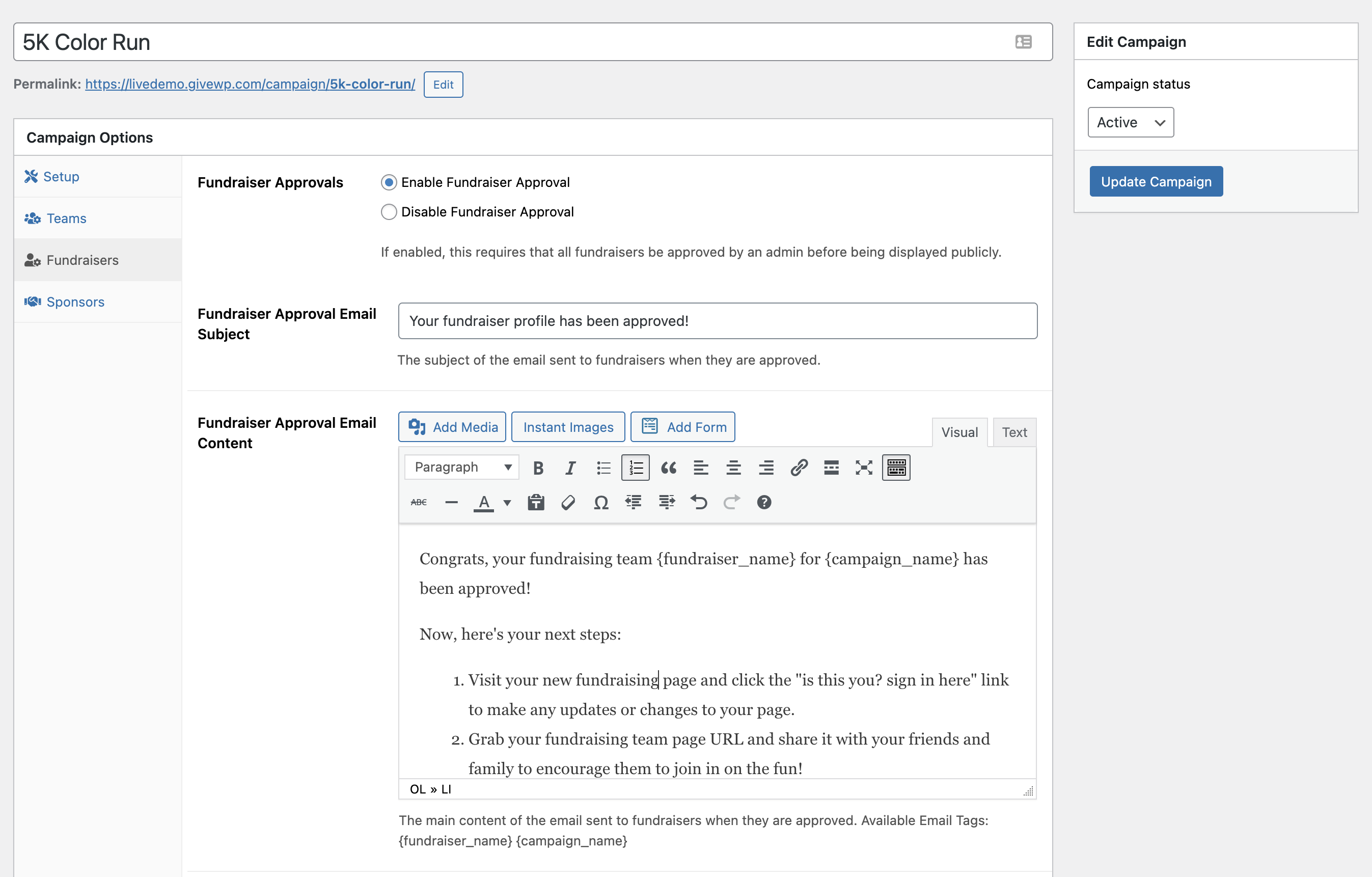 On the fundraiser edit screen, you can change the email content.