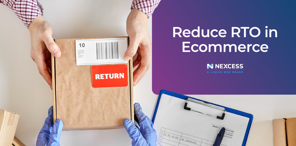 Steps to Reduce RTO (Return to Origin) in Ecommerce