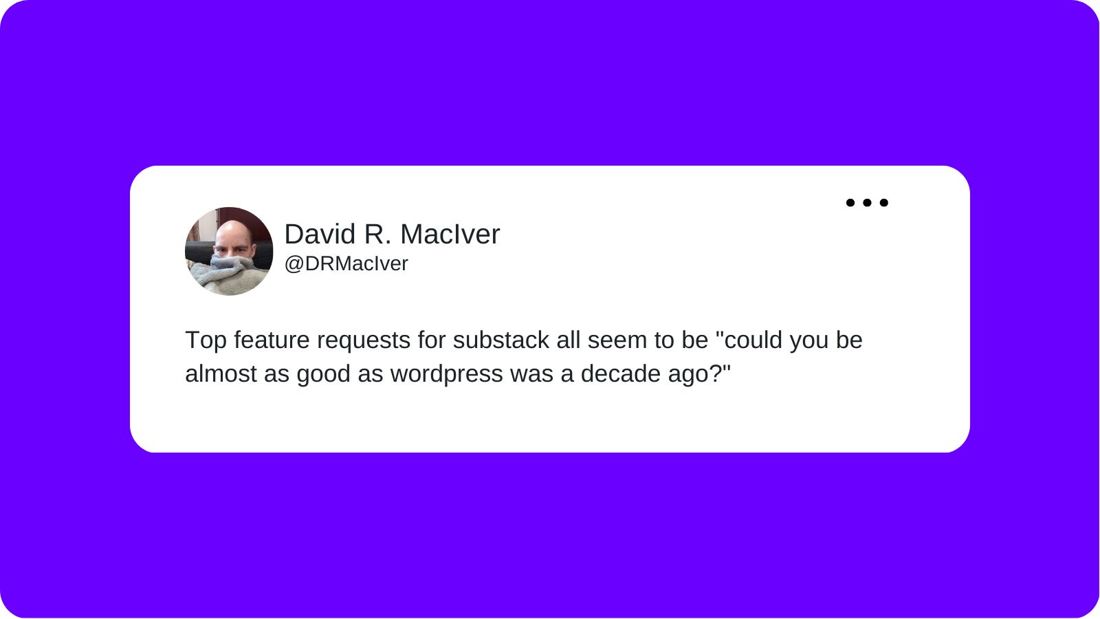 A tweet from David R. MacIver layered over a purple background that reads 
