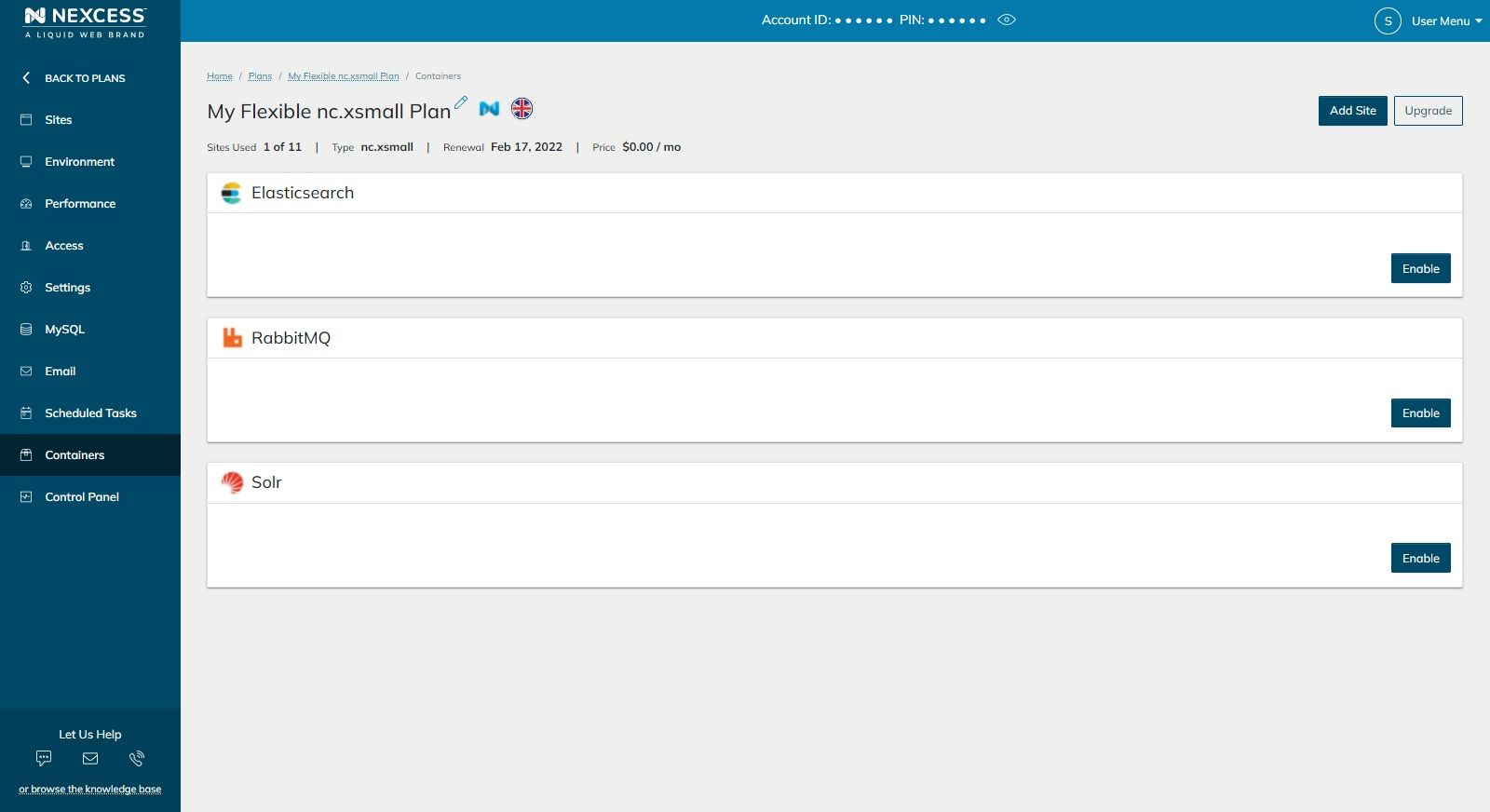 You’ll be able to enable ElasticSearch, RabbitMQ or Solr containers on every Flexible web hosting plan.