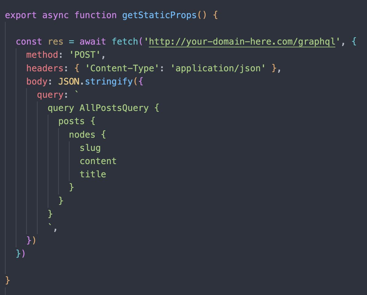 Now that we have our NextJS app running, we’ll want to populate it with the content from our WordPress site. 