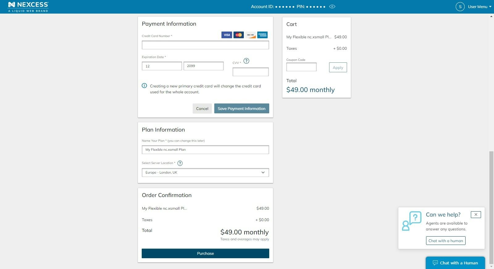 You’ll also be prompted for the location of the server your new plan will be hosted on.