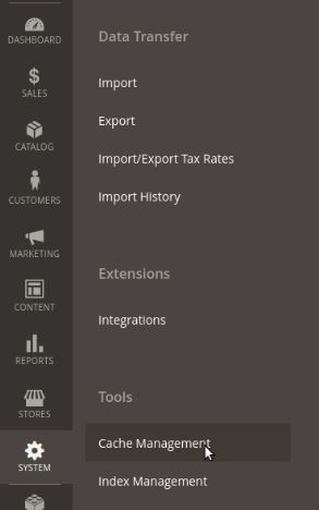 Locate Cache Management under the Admin menu to flush Magento 2 cache