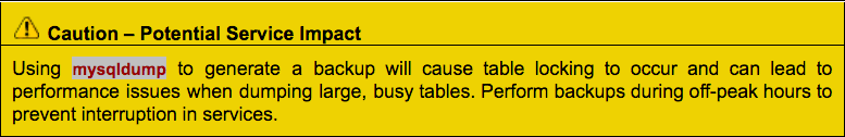 Table locking occurs when performing a MySQL backup.