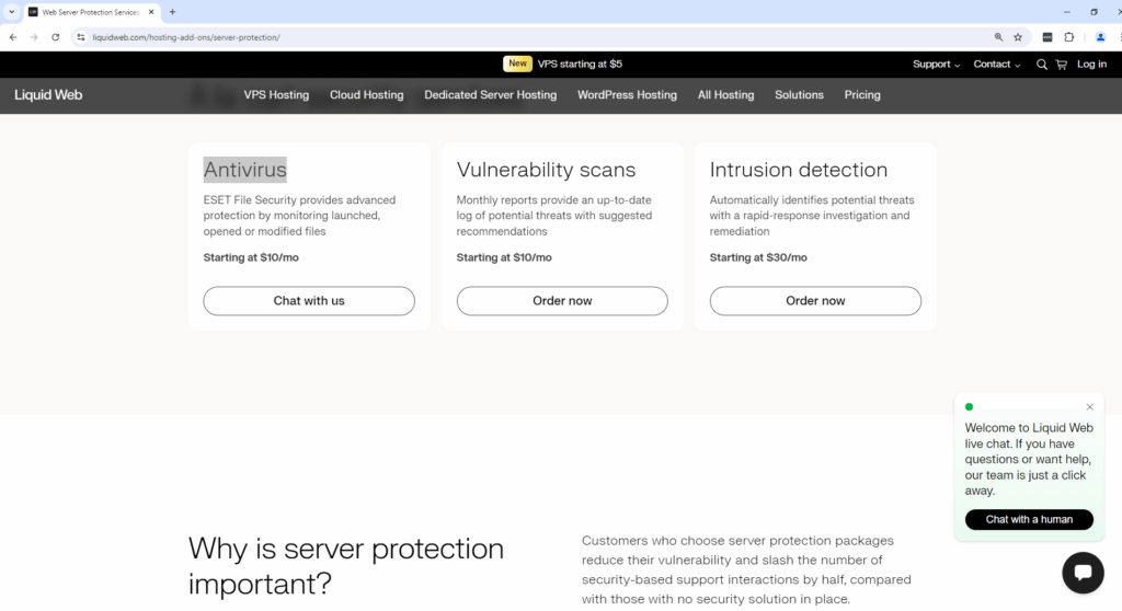 At Liquid Web you can choose and pay for specific services individually rather than as part of a bundled package. The à la cart security services include a range of options tailored to provide targeted protection for your servers and data. You can select from services like antivirus, regular and on-demand vulnerability scans for PCI compliance, intrusion detection scans, or multi-scan packages.