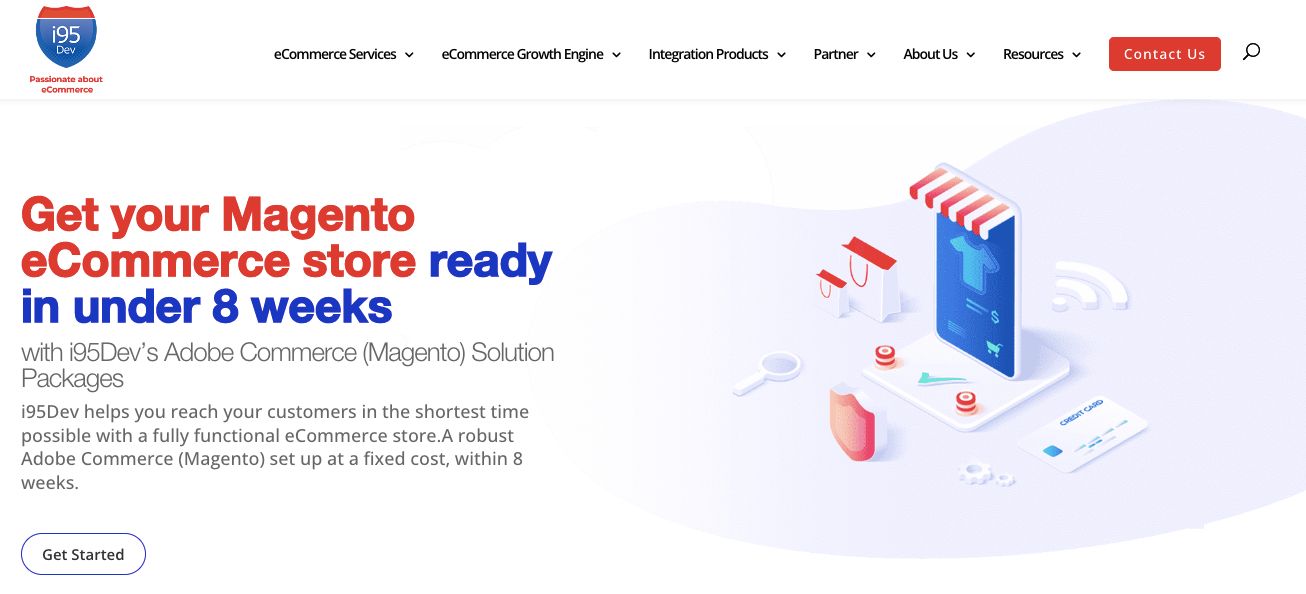 i95Dev is a Magento development agency notable for pre-packaged and fixed-cost development.