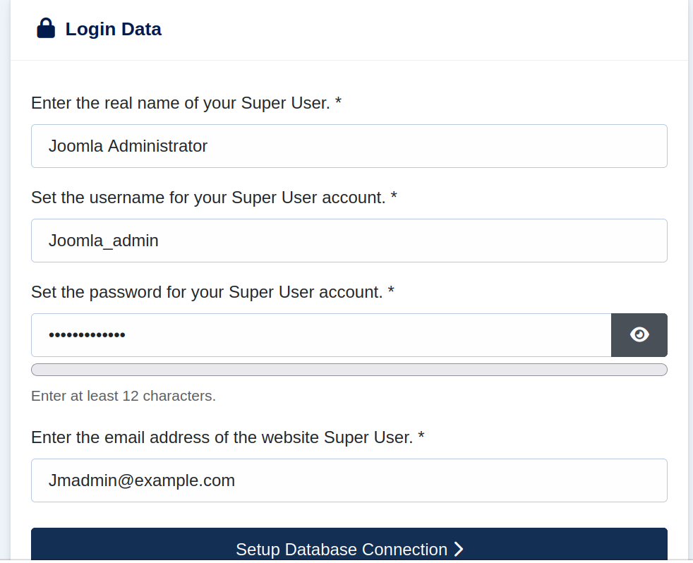 Create a Super User, set credentials, and then click the Setup Database Connection button.
